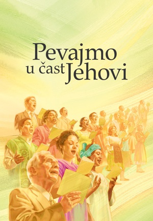 Pevajmo u čast Jehovi