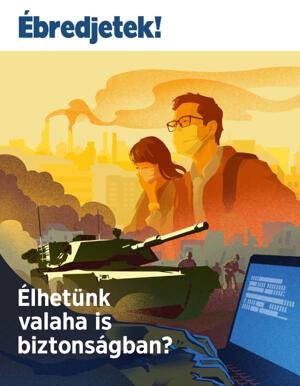 2019. 1. szám | Élhetünk valaha is biztonságban?