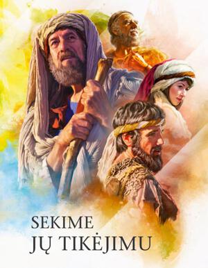 Sekime jų tikėjimu