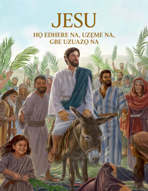 Jesu Họ Edhere na, Uzẹme na, gbe Uzuazọ Na