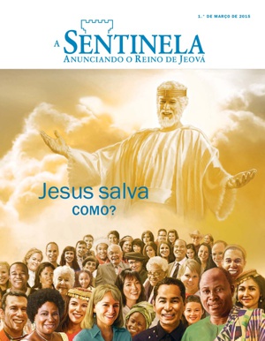Março de 2015 | Jesus salva — como?