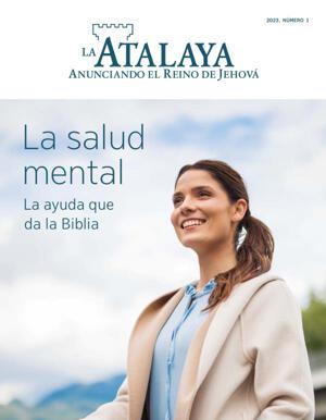 Núm. 1, 2023 | La salud mental: La ayuda que da la Biblia